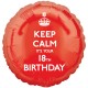 KEEP CALM IT'S YOUR 18TH BIRTHDAY STANDARD S40 PKT