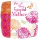 FOR A VERY SPECIAL MOTHER STANDARD S40 PKT