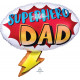 YOUR MY SUPERHERO DAD SHAPE P30 PKT (27" x 26") SALE