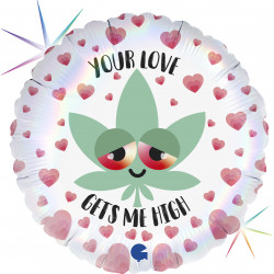 YOUR LOVE GETS ME HIGH 18" HOLOGRAPHIC PKT  